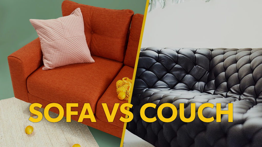 Sofa vs Couch what's the difference? which one is better?